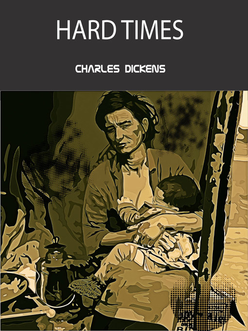 Title details for Hard Times by Charles Dickens - Available